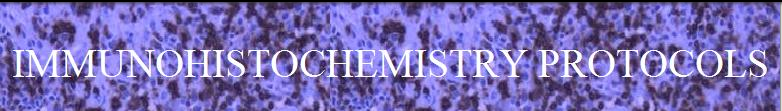 Immunohistochemistry Protocols